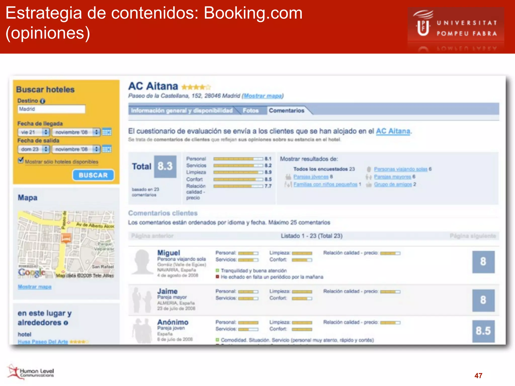 Estrategia de contenidos: Booking.com
(opiniones)




                                        47
 