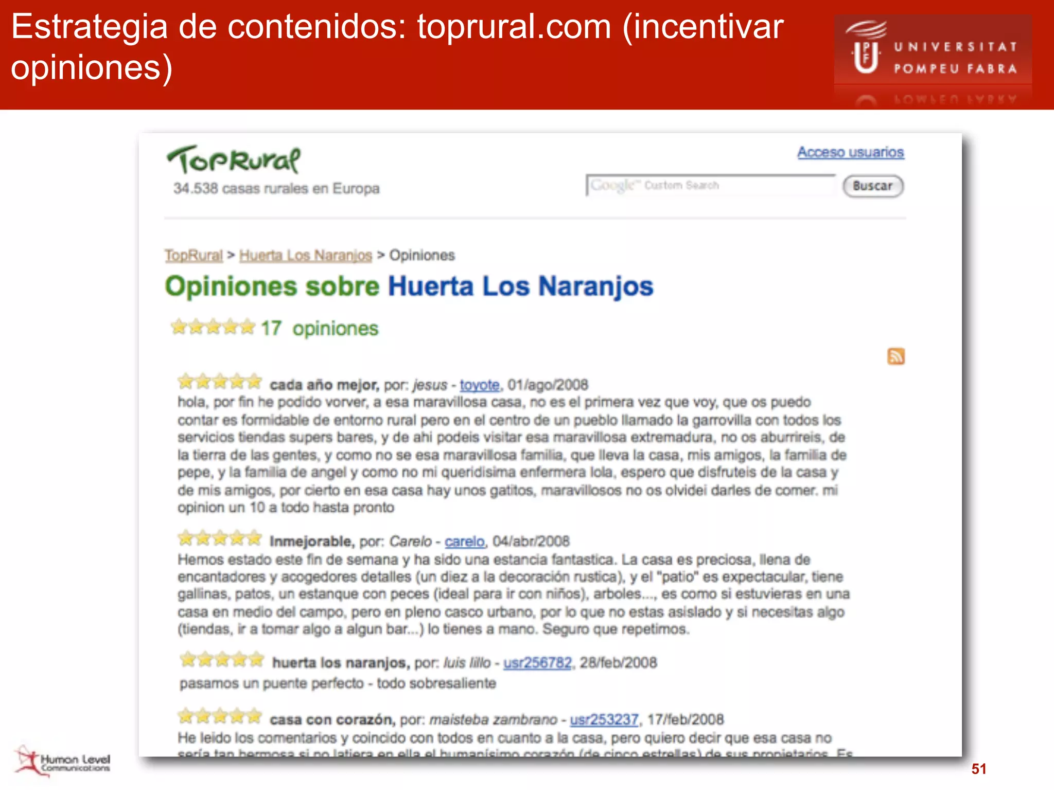 Estrategia de contenidos: toprural.com (incentivar
opiniones)




                                                     51
 
