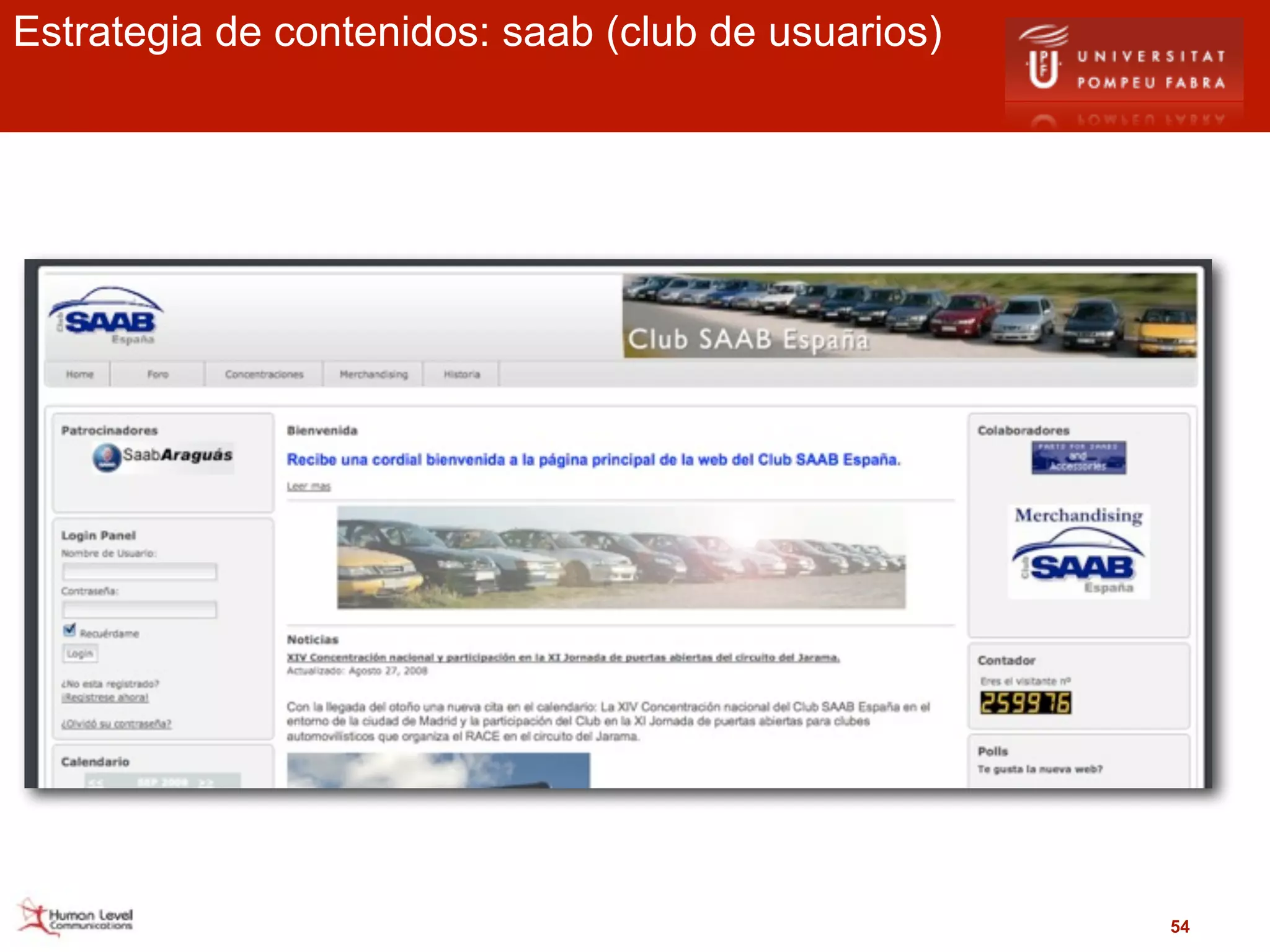 Estrategia de contenidos: saab (club de usuarios)




                                                    54
 