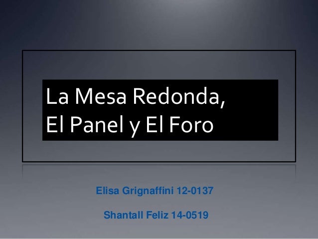 Mesa redonda y panel