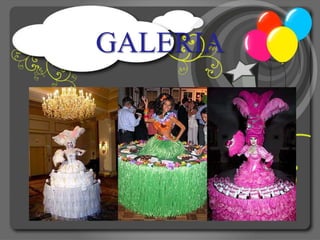 GALERIA
 