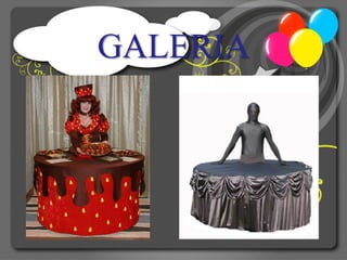 GALERIA
 