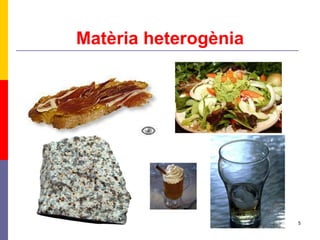 Matèria heterogènia 