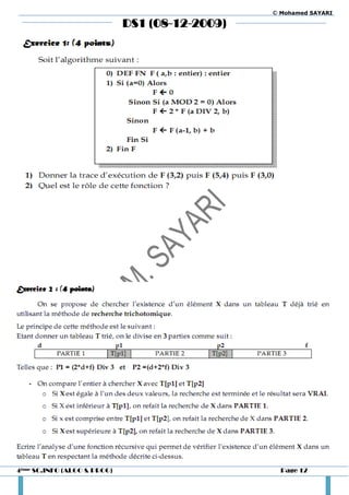 © Mohamed SAYARI

                             DS1 (08-12-2009)




4ème SC.INFO (ALGO & PROG)                        Page 12
 