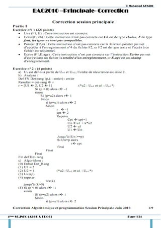 © Mohamed SAYARI

              BAC2010 –Principale- Correction




4ème SC.INFO (ALGO & PROG)                   Page 134
 