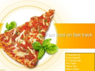 Fast Food Industry in India | PPTX