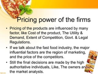 Fast Food Industry in India | PPTX