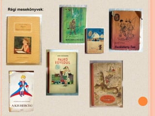 Régi mesekönyvek : 