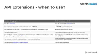 @meshstack
API Extensions - when to use?
 