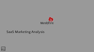 SaaS Marketing Analysis
 