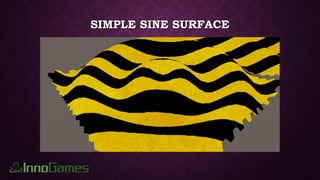 SIMPLE SINE SURFACE
 