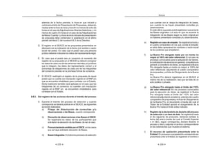 255
ANEXOS
además de la fecha prevista, la hora en que iniciará y
culminará elActo de Presentación de Propuestas, debiendo
mediarentrelahoradeinicioyhorafinnomenosdeocho(8)
horasenelcasodeAdjudicacionesDirectasSelectivas yno
menos de cuatro (4) horas en el caso de lasAdjudicaciones
deMenorCuantía.Lahoradeiniciodelactodepresentación
de propuesta debe contemplar lo establecido en el último
párrafo del literal C del numeral 8.6.3 de la Directiva.
D. El registro en el SEACE de las propuestas presentadas se
efectuará con la indicación de la fecha y el nombre o razón
social del postor. En caso que el postor sea una persona
jurídica deberán indicarse los datos del representante legal.
E. En caso que el postor sea un consorcio al momento del
registro de su propuesta en el SEACE se deberá consignar
losdatosdecadaunadelaspersonasnaturalesy/ojurídicas
que lo integran, los datos del representante común y el
porcentaje de obligaciones de cada uno de los integrantes
del consorcio previsto en la promesa formal de consorcio.
F. El SEACE restringirá el registro de la propuesta de aquel
postor que no cuente con inscripción vigente en el RNP y/o
que se encuentre inhabilitado para contratar con el Estado.
Dicha restricción también será aplicada en el caso que los
integrantes de un consorcio no cuenten con inscripción
vigente en el RNP y/o se encuentren inhabilitados para
contratar con el Estado.
8.6.5. Del registro de las acciones durante el trámite del proceso
A. Durante el trámite del proceso de selección y cuando
correspondasedeberápublicarenelSEACE,lassiguientes
acciones realizadas:
a) Pliego de Absolución de consultas y/u
observaciones a las Bases, cuando corresponda.
b) ElevacióndeobservacionesalasBasesalOSCE:
Se registrará los datos de los participantes que
solicitaron la elevación de las Bases, de ser el caso.
c) PronunciamientoemitidoporelOSCE,enloscasos
que se haya solicitado elevación de Bases.
d) BasesIntegradas:Entodoslosprocesosdeselección
ANEXOS
256
que cuentan con la etapa de integración de bases,
aun cuando no se hayan presentado consultas y/u
observaciones.
Enesteúltimosupuestopodráregistrarsenuevamente
las Bases originales o el acta en que se acuerde la
integración de las Bases según su texto original por
no haberse presentado consultas y/u observaciones.
e) Registro en caso de empate: Se registrará el acta y
el cuadro comparativo en los que consta el empate;
en ellos debe apreciarse los nombres o razón social
de los postores que empataron.
f) La Buena Pro otorgada hasta por un monto no
mayor al 100% del valor referencial: En el caso de
procesos convocados para la adquisición de bienes,
lacontratacióndeserviciosengeneral,consultoríaen
general yconsultoríadeobras,seregistrarálaBuena
Pro otorgada hasta un monto no mayor al 100% del
valor referencial, adjuntando el cuadro comparativo
de propuestas y elActa de Otorgamiento de la Buena
Pro.
La Buena Pro deberá registrarse en el SEACE el
mismo día de su realización, sea que se trate de un
acto público o privado.
g) La Buena Pro otorgada hasta el límite del 110%
del valor referencial: En los procesos convocados
para la ejecución de obras, se registrará la Buena
Pro otorgada hasta el límite del 110% del valor
referencialadjuntandoalsistema,ademásdelcuadro
comparativodepropuestasyelActadeOtorgamiento
de la Buena Pro, el documento a través del cual el
Titular de la Entidad aprobó el otorgamiento de la
Buena Pro hasta el límite antes indicado.
h) Registrodeladeclaratoriadedesiertodelproceso
de selección o un ítem de éste: Se registrará hasta
el día siguiente de producido, debiendo señalar la
fecha del acta a través del cual el Comité Especial
o el OEC, según corresponda, declaró desierto el
proceso o ítem y adjuntar el archivo correspondiente
en las extensiones que muestra el sistema.
i) El recurso de apelación presentado ante la
Entidad:Enprocesoscuyaapelacióncorrespondaser
presentada ante la Entidad, se registrará el nombre o
 