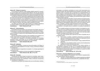 33
LEY DE CONTRATACIONES DEL ESTADO
Artículo 36°.- Ofertas en consorcio
En los procesos de selección podrán participar distintos postores en consorcio,
sin que ello implique crear una persona jurídica diferente. Para ello, será necesario
acreditarlaexistenciadeunapromesaformaldeconsorcio,laqueseperfeccionaráuna
vezconsentidoelotorgamientodelaBuenaProyantesdelasuscripcióndelcontrato.
LaspartesdelconsorcioresponderánsolidariamenteantelaEntidadportodas
lasconsecuenciasderivadasdesuparticipaciónindividualenelconsorciodurante
los procesos de selección, o de su participación en conjunto en la ejecución del
contratoderivadodeéste.Deberándesignarunrepresentantecomúnconpoderes
        ]  K  #   
de su calidad de postores y del contrato hasta la liquidación del mismo.
Las partes del consorcio deben estar inscritas en el Registro Nacional de
Proveedores (RNP) y encontrarse hábiles para contratar con el Estado.
Concordancia: RLCE: Artículos 42º y 48º.
Artículo 37°.- Subcontratación
Elcontratistapodrásubcontratar,previaaprobacióndelaEntidad,partedesus
prestaciones en el contrato, salvo prohibición expresa contenida en las Bases.
Elcontratistamantendrálaresponsabilidadporlaejecucióntotaldesucontrato
frente a la Entidad, sin perjuicio de la responsabilidad que le puede corresponder
al subcontratista.
Para ser subcontratista se requiere no estar inhabilitado para contratar con el
Estado y estar inscrito en el Registro Nacional de Proveedores (RNP).
Sin perjuicio de lo dispuesto en los párrafos precedentes, los contratistas
extranjeros podrán subcontratar con sus similares nacionales asegurando
capacitación y transferencia de tecnología a sus subcontratistas.
Concordancia: RLCE: Artículos 146º y 253º.
Artículo 38°.- Adelantos
A solicitud del contratista, y siempre que haya sido previsto en las Bases, la
Entidad podrá entregar adelantos en los casos, montos y condiciones señalados
en el Reglamento.
Para que proceda el otorgamiento del adelanto, el contratista garantizará el
monto total de éste.
El adelanto se amortizará en la forma que establezca el Reglamento.
Concordancia: RLCE: Artículos 162º, 186º, 171º al 173º.
Artículo 39°.- Garantías
Las garantías que deben otorgar los postores y/o contratistas, según corres-
         
diferencial de propuesta. Sus modalidades, montos, condiciones y excepciones
son regulados en el reglamento.
LasgarantíasqueaceptenlasEntidadesdebenserincondicionales,solidarias,
LEY DE CONTRATACIONES DEL ESTADO
34
irrevocables y de realización automática en el país, al solo requerimiento de la
respectiva Entidad, bajo responsabilidad de las empresas que las emiten. Dichas
empresas deben encontrarse bajo la supervisión de la Superintendencia de
Banca y Seguros y Administradoras Privadas de Fondos de Pensiones y deben
estar autorizadas para emitir garantías; o estar consideradas en la última lista de
bancos extranjeros de primera categoría que periódicamente publica el Banco
Central de Reserva del Perú.
Envirtuddelarealizaciónautomática,aprimerasolicitud,lasempresasemiso-
ras no pueden oponer excusión alguna a la ejecución de las garantías debiendo
limitarse a honrarlas de inmediato dentro del plazo máximo de tres (3) días. Toda
demora genera responsabilidad solidaria para el emisor de la garantía y para el
postor o contratista, y da lugar al pago de intereses en favor de la Entidad.
El reglamento señala el tratamiento a seguirse en los casos de contratos de
arrendamiento y de aquellos donde la prestación se cumpla por adelantado al
pago.
En los contratos periódicos de suministro de bienes o de prestación de servi-
cios, así como en los contratos de ejecución y consultoría de obras que celebren
las Entidades con las Micro y Pequeñas Empresas, éstas últimas pueden otorgar
       {QW‡ 
contratar, porcentaje que será retenido por la Entidad.
       K K 
procedente cuando:
a) Por el monto, el contrato a suscribirse corresponda a un proceso de
selección de adjudicación de menor cuantía, a una adjudicación directa
selectiva o a una adjudicación directa pública.
b) El plazo de ejecución de la obra sea igual o mayor a sesenta (60) días
calendario.
c) Elpagoafavordelcontratistaconsidere,almenos,dos(2)valorizaciones
periódicas en función del avance de la obra.
Sin perjuicio de la conservación definitiva de los montos retenidos, el
         K   
dispuesto en el presente artículo, que motive la resolución del contrato, da lugar
a la inhabilitación temporal para contratar con el Estado por un período no menor
a un (1) año ni mayor a dos (2) años.11
Concordancia: RLCE: Artículos 141°, 155° al 164°.
Artículo 40°.- Cláusulas obligatorias en los contratos
Los contratos regulados por la presente norma incluirán necesariamente y
bajo responsabilidad cláusulas referidas a:
a) Garantías:LaEntidadestableceráenelcontratolasgarantíasquedeberán
otorgarse para asegurar la buena ejecución y cumplimiento del mismo.
11 *    +=?@J K  Q   =WQ=!
 