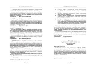 45
LEY DE CONTRATACIONES DEL ESTADO
La interposición de la acción contencioso-administrativa procede contra lo
resuelto en última instancia administrativa, sin suspender su ejecución.
Mediante acuerdos adoptados en Sala Plena, los cuales constituyen
precedentes de observancia obligatoria, elTribunal de Contrataciones del Estado
interpreta de modo expreso y con carácter general las normas establecidas en la
presente ley y su reglamento.15
Concordancia: RLCE: Artículos 104° al 126°.
Artículo 54°.- Suspensión del proceso de selección
Lapresentacióndelosrecursosinterpuestosdeconformidadconloestablecido
en el artículo precedente dejará en suspenso el proceso de selección hasta que
el recurso sea resuelto por la instancia competente, conforme a lo establecido en
el Reglamento, siendo nulos los actos posteriores practicados hasta antes de la
expedición de la respectiva resolución.
Concordancia: RLCE: Artículo 108º.
Artículo 55°.- Denegatoria Ficta
En el caso que la Entidad o cuando el Tribunal de Contrataciones del Estado
 %     #       
# |       $      
de apelación, pudiendo interponer la acción contencioso-administrativa contra la
          !
Enestoscasos,laEntidadoelTribunaldeContratacionesdelEstadodevolverá
lopagadoporlosinteresadoscomogarantíaalmomentodeinterponersurecurso
de apelación.
Concordancias: RLCE: Artículos 115º y 121º.
Artículo56°.-Nulidaddelosactosderivadosdelosprocesosdecontratación
El Tribunal de Contrataciones del Estado, en los casos que conozca, declara
nuloslosactosexpedidos,cuandohayansidodictadosporórganoincompetente,
contravenganlasnormaslegales,contenganunimposiblejurídicooprescindande
lasnormasesencialesdelprocedimientoodelaformaprescritaporlanormatividad
aplicable, debiendo expresar en la Resolución que expida la etapa a la que se
retrotraerá el proceso de selección.
Z                  
por las mismas causales previstas en el párrafo anterior, sólo hasta antes de la
celebración del contrato, sin perjuicio que pueda ser declarada en la resolución
recaída sobre el recurso de apelación.
Después de celebrados los contratos, la Entidad puede declarar la nulidad de
   X
a) Por haberse suscrito en contravención con el artículo 10 de la
presente ley.
15 *    +=?@J K  Q   =WQ=!
LEY DE CONTRATACIONES DEL ESTADO
46
K w   #           
veracidad durante el proceso de selección o para la suscripción del
contrato.
c) Cuando se haya suscrito el contrato no obstante encontrarse en
trámite un recurso de apelación.
d) Cuando no se haya cumplido con las condiciones y/o requisitos
K          
las causales de exoneración.
e) Cuando no se haya utilizado los procedimientos previstos en la
presente ley, pese a que la contratación se encontraba bajo su
ámbito de aplicación. En este supuesto, asumirán responsabilidad los
funcionarios y servidores de la Entidad contratante, conjuntamente
con los contratistas que celebraron irregularmente el contrato.
En caso de contratarse bienes, servicios u obras, sin el previo proceso de
selección que correspondiera, se incurrirá en causal de nulidad del proceso y
del contrato, asumiendo responsabilidades los funcionarios y servidores de la
Entidad contratante conjuntamente con los contratistas que celebraron dichos
contratos irregulares.
CuandocorrespondaalárbitroúnicooalTribunalArbitralevaluarlanulidaddel
contrato, se considerarán en primer lugar las causales previstas en la presente
ley y su reglamento, y luego las causales de nulidad aplicables reconocidas en
el derecho nacional.16
Concordancia: RLCE: Artículo 144°.
TÍTULO VI
DEL ORGANISMO SUPERVISOR DE LAS
CONTRATACIONES
DEL ESTADO
Artículo 57°.- Definición
El Organismo Supervisor de las Contrataciones del Estado - OSCE es
un organismo público adscrito al Ministerio de Economía y Finanzas, con
personería jurídica de derecho público, que goza de autonomía técnica,
              
propia, sin perjuicio de la defensa coadyuvante de la Procuraduría Pública
del Ministerio de Economía y Finanzas. Su personal está sujeto al régimen
laboral de la actividad privada.
16 *    +=?@J K  Q   =WQ=!
 