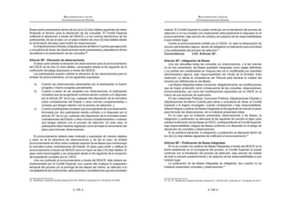 105
REGLAMENTO DE LA LEY DE
CONTRATACIONES DEL ESTADO
Bases serán presentadas dentro de los cinco (5) días hábiles siguientes de haber
 _  K    !w_ 
  $K  _ `w      
participantes, de ser el caso, en un plazo máximo de cinco (5) días hábiles desde
el vencimiento del plazo para recibir las observaciones.
EnAdjudicacionesDirectasyAdjudicacionesdeMenorCuantíaparaejecución
yconsultoríadeobras,lasobservacionesseránpresentadasyabsueltasenforma
simultánea a la presentación de las consultas.30
Artículo 58°.- Elevación de observaciones
El plazo para solicitar la elevación de observaciones para el pronunciamiento
del OSCE es de tres (3) días hábiles, computados desde el día siguiente de la
    K   _ `w!
Los participantes pueden solicitar la elevación de las observaciones para la
emisión de pronunciamiento, en los siguientes supuestos:
a) Cuando las observaciones presentadas por el participante no fueron
acogidas o fueron acogidas parcialmente;
b) Cuando a pesar de ser acogidas sus observaciones, el participante
considere que tal acogimiento continúa siendo contrario a lo dispuesto
   =  #       
sobre contrataciones del Estado u otras normas complementarias o
conexas que tengan relación con el proceso de selección; y
c) Cuandoelparticipanteconsiderequeelacogimientodeunaobservación
formulada por otro participante resulta contrario a lo dispuesto por el
  =  #       K 
contrataciones del Estado u otras normas complementarias o conexas
que tengan relación con el proceso de selección. En este caso, el
participante debe haberse registrado como tal hasta el vencimiento del
plazo para formular observaciones.
El pronunciamiento deberá estar motivado y expresado de manera objetiva
y clara; en él se absolverá las observaciones y, de ser el caso, se emitirá
     K  #    #    
 K      !    
pronunciamiento a través del SEACE será no mayor de diez (10) días hábiles. El
plazo será improrrogable y se computará desde el día siguiente de la recepción
del expediente completo por el OSCE.
Una vez publicado el pronunciamiento a través del SEACE, éste deberá ser
implementado por el Comité Especial, aun cuando ello implique la suspensión
temporal del proceso y/o la prórroga de las etapas del mismo, en atención a la
complejidaddelascorrecciones,adecuacionesoacreditacionesqueseanecesario
JW *    ƒ   +‚W=Q‹=WW‹Œ K  WQ K   =WW!
REGLAMENTO DE LA LEY DE
CONTRATACIONES DEL ESTADO
106
realizar. El Comité Especial no puede continuar con la tramitación del proceso de
selección si no ha cumplido con implementar adecuadamente lo dispuesto en el
pronunciamiento, bajo sanción de nulidad y sin perjuicio de las responsabilidades
a que hubiere lugar.
Contra el pronunciamiento emitido por el OSCE, no cabe la interposición de
recurso administrativo alguno, siendo de obligatorio cumplimiento para la Entidad
y los participantes del proceso de selección.31
Concordancia: LCE: Artículo 28°.
Artículo 59°.- Integración de Bases
Una vez absueltas todas las consultas y/u observaciones, o si las mismas
]  #   $      
 $             
administrativa alguna, bajo responsabilidad del Titular de la Entidad. Esta
restricción no afecta la competencia del Tribunal para declarar la nulidad del
      !
   K    K     
que se hayan producido como consecuencia de las consultas, observaciones,
        #    ‰w
marco de sus acciones de supervisión.
En las Licitaciones Públicas, Concursos Públicos, Adjudicaciones Directas y
Adjudicaciones de Menor Cuantía para obras y consultoría de obras, el Comité
Especial o el órgano encargado, cuando corresponda y bajo responsabilidad,
deberáintegrarypublicarlasBasesIntegradasaldíasiguientedevencidoelplazo
para formular las observaciones, de no haberse presentado éstas.
En el caso que se hubieren presentado observaciones a las Bases, la
integración y publicación se efectuará al día siguiente de vencido el plazo para
solicitar la elevación de las Bases al OSCE, correspondiendo al Comité Especial,
bajo responsabilidad, integrar las Bases conforme a lo dispuesto en el pliego de
absolución de consultas y observaciones.
Si se solicita la elevación, la integración y publicación se efectuará dentro de
 {= ]$K       !32
Artículo 60°.- Publicación de Bases Integradas
Si no se cumple con publicar las Bases Integradas a través del SEACE en la
fecha establecida en el cronograma del proceso, el Comité Especial no puede
continuar con la tramitación del proceso de selección, bajo sanción de nulidad
de todo lo actuado posteriormente y sin perjuicio de las responsabilidades a que
hubiere lugar.
La publicación de las Bases Integradas es obligatoria, aun cuando no se
hubieran presentado consultas y observaciones.33
JQJ=JJ *    ƒ   +QJ?‹=WQ=‹Œ K  @   =WQ=!
 