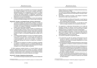 123
REGLAMENTO DE LA LEY DE
CONTRATACIONES DEL ESTADO
las mismas que deben ser aprobadas por el funcionario responsable
de la Entidad encargante. Una vez que ha quedado consentido o
        K $
remitirse el expediente a la Entidad encargante para la suscripción
y ejecución del contrato respectivo. La designación, conformación y
funcionamiento del Comité Especial se sujetará a lo estipulado en este
Reglamento, en lo que le sea aplicable.
2. Encasodepresentarserecursodeapelación,elmismoseráresueltopor
elTitular de la Entidad encargada o por elTribunal, según corresponda.
Artículo 88°.- Encargo a una Entidad Privada, nacional o internacional
1. La Entidad encargada será seleccionada, mediante el proceso de
selecciónquecorresponda,teniendoencuentaelobjetoylacuantíade
lacomisión,conformealodispuestoenlaLeyyelpresenteReglamento.
La decisión de encargar la contratación corresponde al Titular de la
Entidad, siendo esta facultad indelegable.
2. Las Entidades participantes deberán acreditar una experiencia de
contratación pública o privada, no menor a dos (2) años en el mercado
nacionalointernacional,enbienes,serviciosuobras,segúncorresponda
al requerimiento de la Entidad encargante. Asimismo, deberán estar
inscritas en el RNP y no encontrarse impedidas para contratar con el
Estado.
3. LaEntidadencargadacelebraráunconvenioconlaEntidadencargante,
el que deberá ser específico y concreto para cada proceso de
contratación encargado. Cada convenio detallará las obligaciones
y responsabilidades de cada una de las partes. La solución de
controversias derivadas del convenio se realizará por conciliación o
arbitraje.
4. Los procesos de contratación que realicen las Entidades encargadas
se sujetarán a lo dispuesto en la Ley y el presente Reglamento. De
interponerse un recurso de apelación, éste será resuelto por la Entidad
encargante o por el Tribunal, según corresponda.
El OSCE establecerá mediante directiva un Convenio Modelo, que será
empleado obligatoriamente para realizar procesos por encargo a Entidades
Privadas nacionales o internacionales; así como otros requerimientos necesarios
y aspectos complementarios para la participación de las Entidades Privadas
nacionales o internacionales en el proceso de selección por Encargo.44
Artículo 89°.- Encargo a Organismos Internacionales
1. LosconveniosdeencargoseapruebanparaelcasodelasEntidadesdel
ŠŠ*    ƒ   +‚W=Q‹=WW‹Œ K  WQ K   =WW!
REGLAMENTO DE LA LEY DE
CONTRATACIONES DEL ESTADO
124
Gobierno Nacional y los Organismos ConstitucionalmenteAutónomos,
mediante resolución de su Titular.
En el caso de los Gobiernos Regionales y Locales, los convenios se
apruebanmedianteAcuerdodelConsejoRegionaloMunicipal,respec-
tivamente.
2. Para adoptar la decisión de encargo y para designar el organismo
internacional se debe contar previamente con:
 [  K ‰     # ]  
 K  K       
de la contratación objeto del encargo.
K [  ‰  `   # ]   
K K        !
3. Los organismos o instituciones internacionales con los cuales las
Entidades suscriban los referidos convenios deberán encontrarse
acreditadas en el Perú de acuerdo con las normas sobre la materia,
debiendo presentar a la Entidad el documento correspondiente.
4. La Entidad encargante celebrará un convenio con el organismo encar-
 #  K $           
contratación encargado. Cada convenio detallará las obligaciones y
responsabilidades de cada una de las partes.
5. Los convenios contendrán los siguientes aspectos:
a) El compromiso por parte del organismo internacional de que los
procesos se sujetarán a normas uniformes aplicables a nivel in-
ternacional y que cumplan los principios establecidos en la Ley de
Contrataciones del Estado.
b) Elcompromisodelorganismointernacionaldellevaracaboprocesos
de capacitación en materia de compras al personal que la Entidad
designe.
c) Obligación por parte de la Entidad de incluir las contrataciones en el
PlanAnualdeContrataciones,asícomoderegistrarenelSEACE,di-
rectamenteoatravésdelorganismointernacional,laconvocatoriade
los procesos de contratación que realice el organismo internacional
encargado,elresultadodelosmismos,losproveedoresadjudicados,
los montos y contratos celebrados.
d) Provisión de información periódica al Ministerio de Economía y Fi-
nanzas,ContraloríaGeneraldelaRepúblicayalOSCE,respectode
la ejecución del encargo, sin perjuicio de aquella que sea solicitada
por estas entidades.45
45 *    ƒ   +QJ?‹=WQ=‹Œ K  @   =WQ=!
 