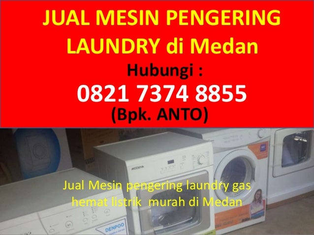 Jual Mesin Pengering Laundry mesin pengering laundry gas electrolux di medan Jual Mesin Pengering Laundry mesin pengering laundry gas electrolux di medan