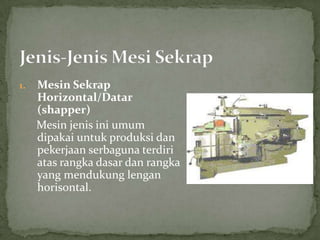 Mesin sekrap2 | PPTX