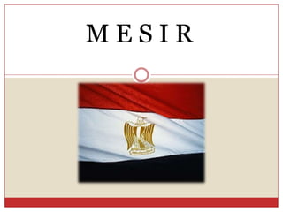 MESIR

 
