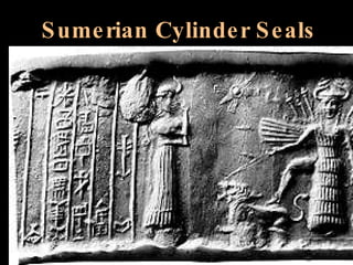 Sumerian Cylinder Seals 