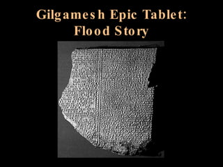Gilgamesh Epic Tablet: Flood Story 
