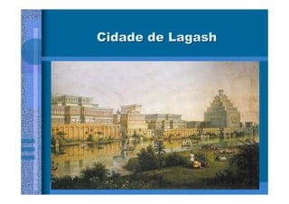 Cidade de Lagash
 