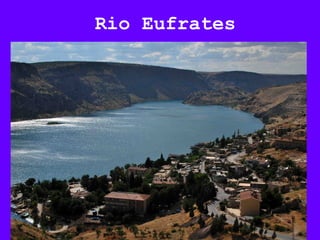 Rio Eufrates
 