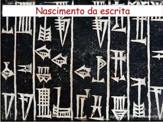 Nascimento da escrita
 