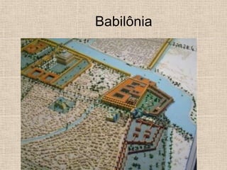 Babilônia
 