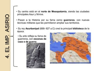 Escritura cuneiforme (con forma de cuña, con un punzón sobre tablillas de barro): El poema de Gilgamesh.3. LOS  SUMERIOSCiudades-Estado gobernadas por el Ensi o Lagal (jefe militar)