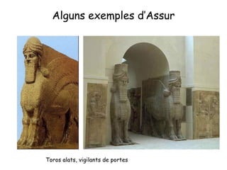 Alguns exemples d’Assur Toros alats, vigilants de portes 