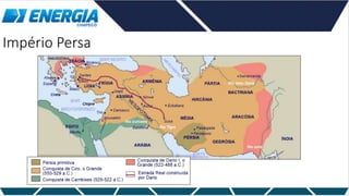 Império Persa
 