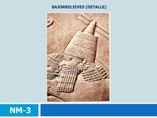 BAJORRELIEVES (DETALLE)NM-3