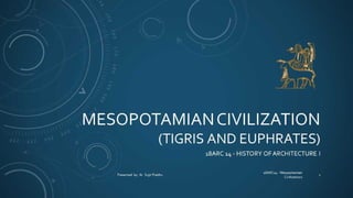 Mesopotamian  civilization