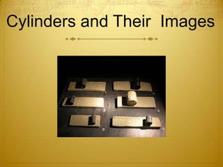 Cylinders and Their Images
 