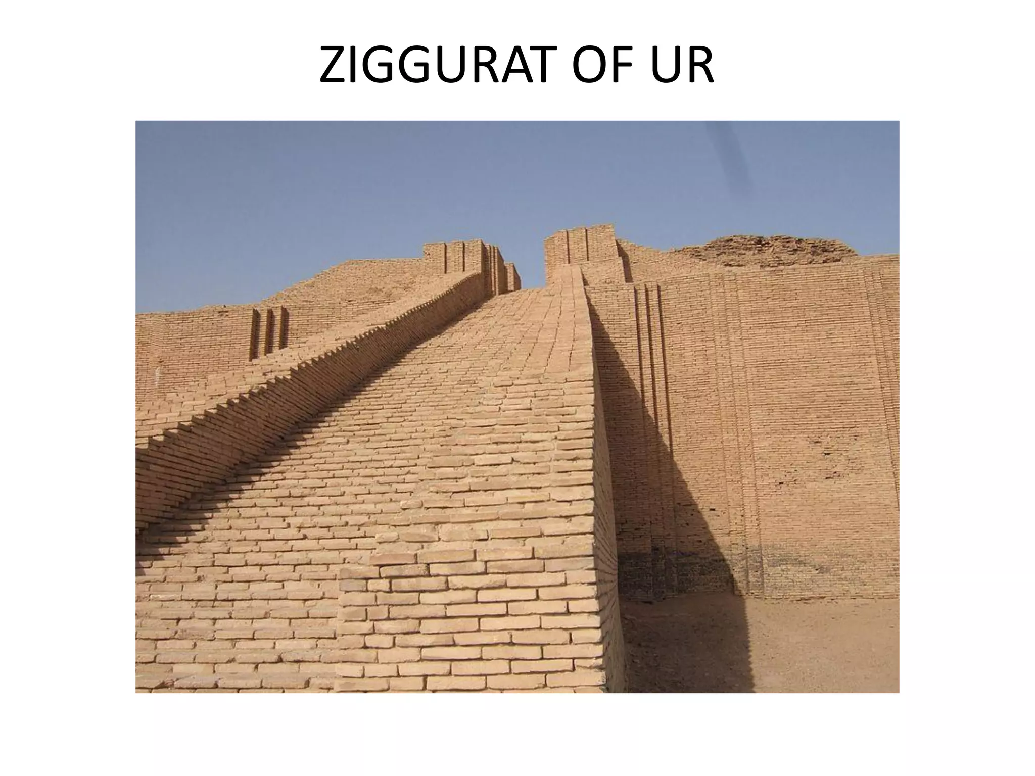 ZIGGURAT OF UR
 