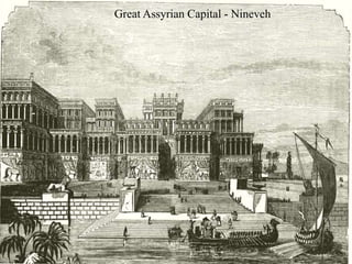 Great Assyrian Capital - Nineveh
 