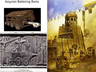 Assyrian Battering Rams
 