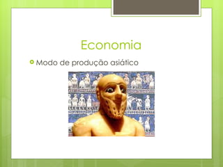 Economia
 Modo   de produção asiático
 