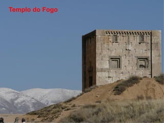 Templo do Fogo
 