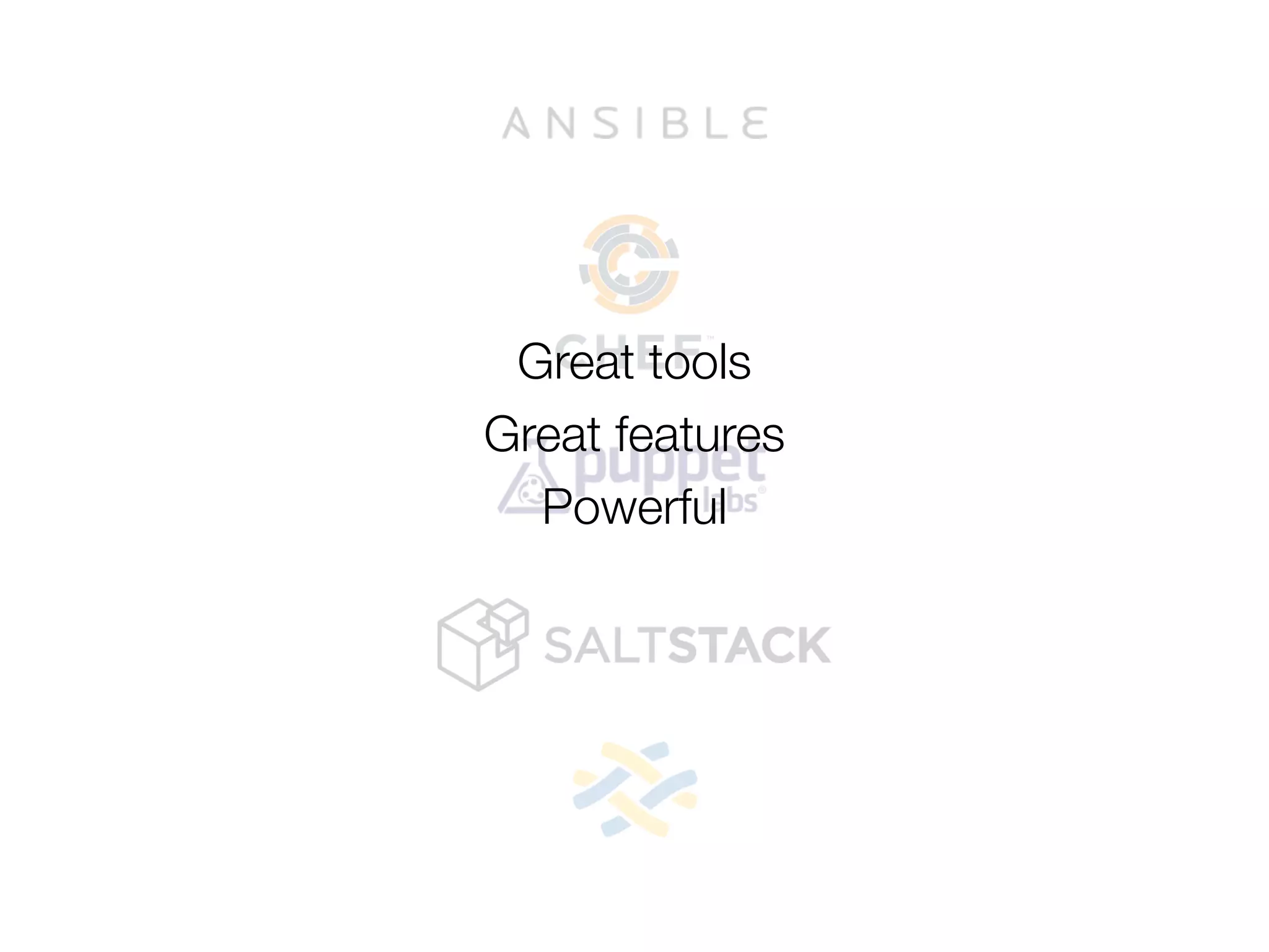 Great tools
Great features
Powerful
 