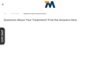 Home / Treatment Options / Mesothelioma Treatment Questions & Answers
Questions About Your Treatment? Find the Answers Here.
LIVECHAT
 