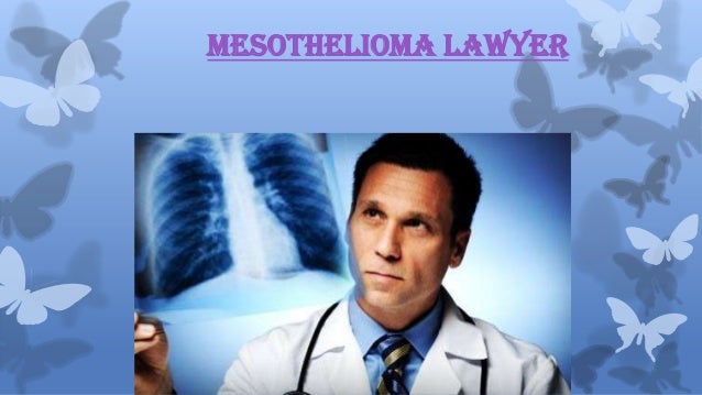 Mesothelioma lawyer