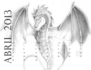 abril 2013


         DOM   LUN   MAR   MIÉ   JUE   VIE   SÁB

               1     2     3     4     5     6

         7     8     9     10    11    12    13

         14    15    16    17    18    19    20

         21    22    23    24    25    26    27

         28    29    30
 
