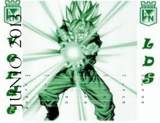 junio 2013


             DOM   LUN   MAR   MIÉ   JUE   VIE   SÁB

                                                 1

             2     3     4     5     6     7     8

             9     10    11    12    13    14    15

             16    17    18    19    20    21    22

             23    24    25    26    27    28    29

             30
 