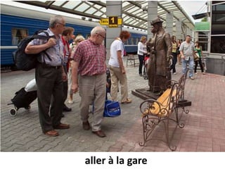 aller à la gare
 