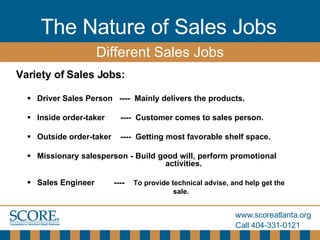 [object Object],[object Object],[object Object],[object Object],[object Object],[object Object],[object Object],The Nature of Sales Jobs Different Sales Jobs 