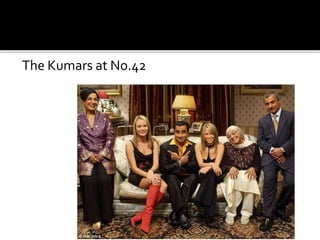 The Kumars at No.42
 