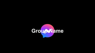 Group Name
 