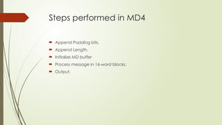 Message Digest Algorithm 4 cryptography.pptx